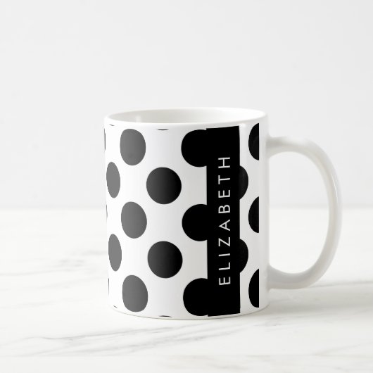 Schwarz-Weiß-Polka-Punkte, Dotter, Ihr Name Kaffeetasse (Rechts)