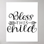 Schwarz-weiß segne dieses Kind Christliches Kinder Poster (Vorne)