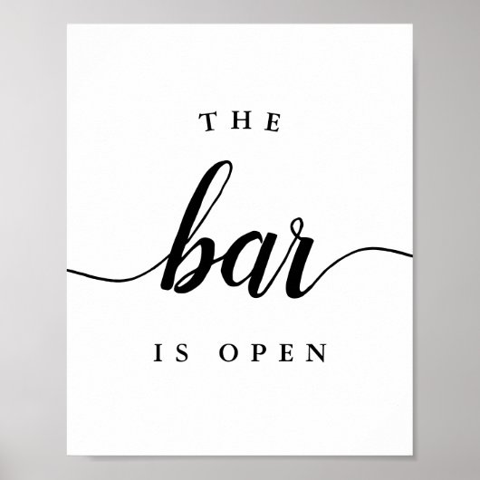 Schwarz-Weiß "The Bar is Open" Hochzeitszeichen Poster (Vorne)