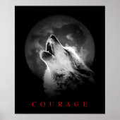 Schwarz-Weiß-Vollmond Motivierend Courage Wolf Poster (Vorne)