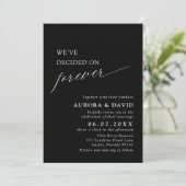 Schwarz & Weiß Wir haben uns für ewige Hochzeit en Einladung (Stehend Vorderseite)