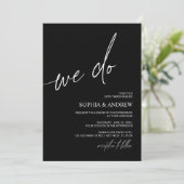 Schwarz & Weiß wir machen Minimalistisch Hochzeits Einladung (Stehend Vorderseite)