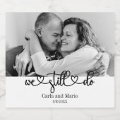 Schwarz & Weiß wir verlängern uns noch immer. Schaumweinetikett (Einzelnes Label)