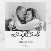 Schwarz & Weiß wir verlängern uns noch immer. Weinetikett (Einzelnes Label)