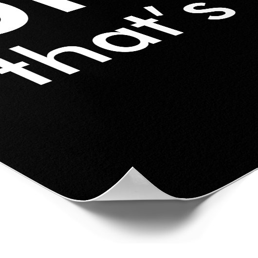 Schwarz & Weiß Zitat bruh. das ist wild. Poster (Ecke)