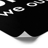 Schwarz & Weiß Zitat bruh. wir draußen. Poster (Ecke)