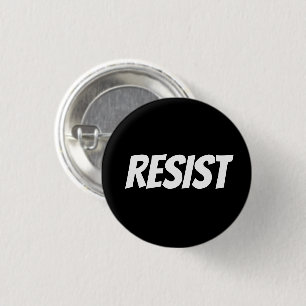 Schwarz-weiße Buchstaben "Resist" - Button