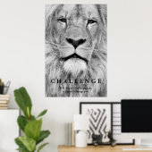 Schwarz-weiße Lion Eyes Challenge Inspiration Poster (Heimbüro)