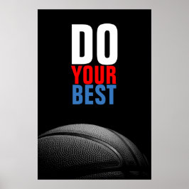 Schwarz-weißer Basketball macht Ihre besten Inspir Poster