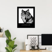 Schwarz-weißer Motivierend Courage Wolf Poster Pri (Heimbüro)