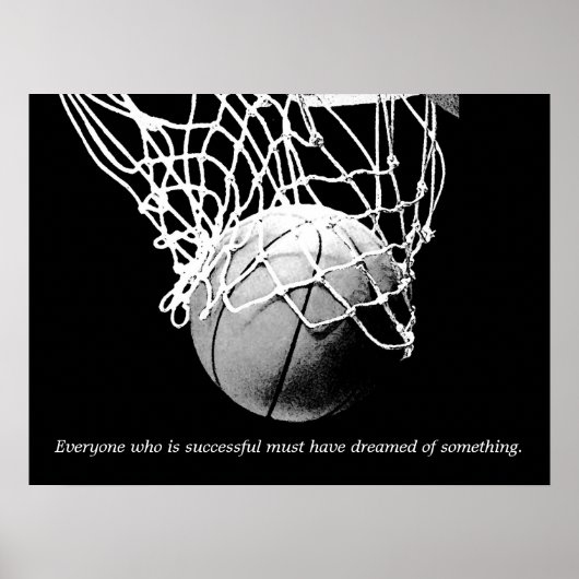 Schwarz-weißer Motivierend Erfolg Dream Basketball Poster (Vorne)