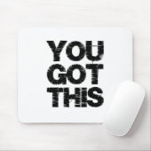 Schwarz-weißer Motivierend Kostenvoranschlag Got Mousepad (Mit Mouse)