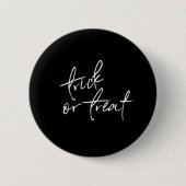 Schwarz-weißer Trick oder Leckerei Button (Vorderseite)