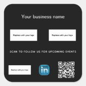 Schwarz weißes Geschäft-Logo QR-Code LinkedIn Quadratischer Aufkleber (Vorderseite)