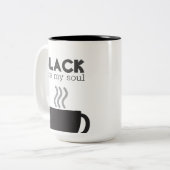 Schwarz wie mein Soul Kaffee Tasse (Vorderseite Links)