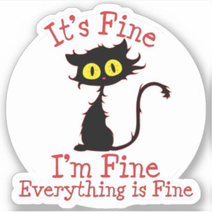 Schwarz zerklüftete Katze, alles ist gut Aufkleber