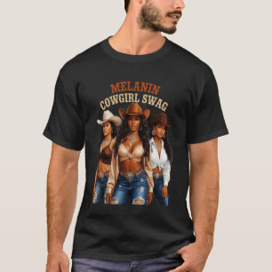 Schwarze afrikanische Melanin-Cowgirl-Swagger West T-Shirt