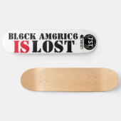 SCHWARZE AMERIKA IST VERLOREN SKATEBOARD (Horizontal)