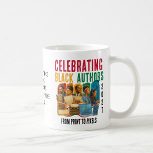 SCHWARZE AUTOREN FEIERN 2027 BLACK HISTORY MONTH KAFFEETASSE