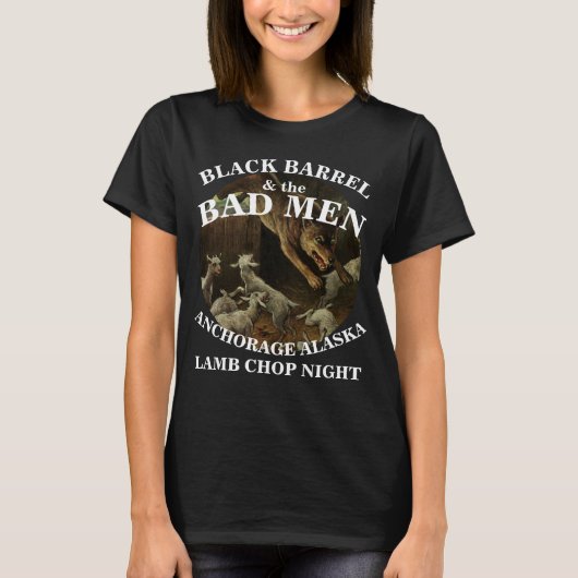 SCHWARZE BARREL UND SCHLECHTE MÄNNERANCHORAGE ALAS T-Shirt (Vorderseite)