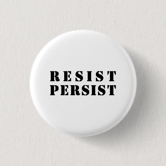 Schwarze Buchstaben, "resistent" - weißer Hintergr Button (Vorderseite)