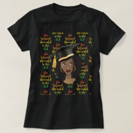 Schwarze Frau Graduation Cap, sie glaubte, sie kön T-Shirt