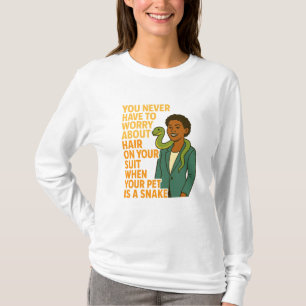 Schwarze Frau & Haustier-Schlange – Lustige Aussag T-Shirt