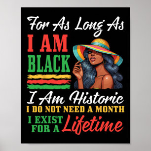 Schwarze Frau Ich bin schwarz Ich bin historisch I Poster