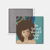 Schwarze Frau, sie glaubte, sie könnte, also tat s Magnet (Vorderseite/Rückseite)