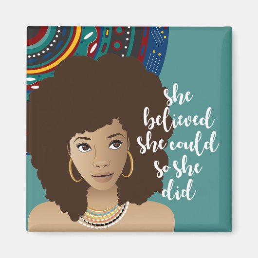 Schwarze Frau, sie glaubte, sie könnte, also tat s Magnet (Vorne)