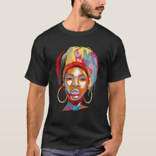 Schwarze Frauen Farben Kunst Schwarze Geschichte B T-Shirt