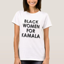 SCHWARZE FRAUEN FÜR KAMALA T-Shirt