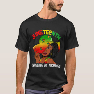 Schwarze Frauen Juneteenth – Meine Vorfahren in Er T-Shirt