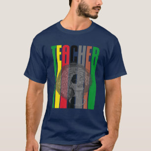 Schwarze Frauen Lehrerin Frauen schwarze Geschicht T-Shirt