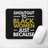 Schwarze Frauen Schwarzer Pride Melanin 2024 Mousepad (Mit Mouse)