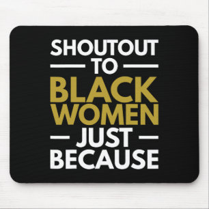 Schwarze Frauen Schwarzer Pride Melanin 2024 Mousepad