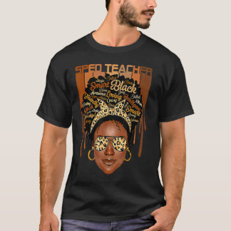 Schwarze Frauen Sped Teacher Afro Melanin Special T-Shirt