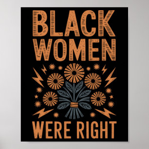 Schwarze Frauen waren im Recht Floral Boho Resisti Poster