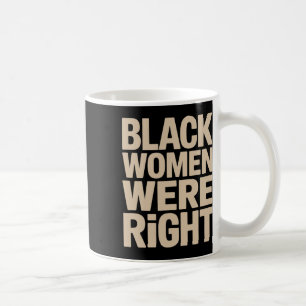 Schwarze Frauen waren im Recht Schwarze Frauen wid Kaffeetasse