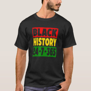 Schwarze Geschichte 24 7 365 Rot Gold und Grün Ins T-Shirt