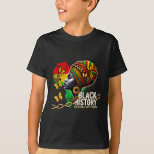 Schwarze Geschichte bricht jede Kette Schwarze Ges T-Shirt