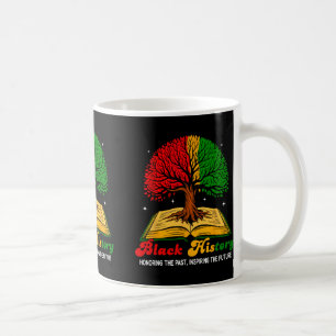 Schwarze Geschichte Ehrt Vergangenheit Inspirieren Kaffeetasse