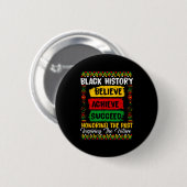 Schwarze Geschichte Glauben Erreichen Ehrung Verga Button (Vorne & Hinten)
