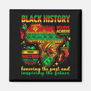 Schwarze Geschichte inspiriert die Zukunft Afrikan Magnet
