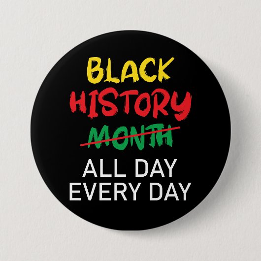 Schwarze Geschichte ist alltäglich Button (Vorderseite)