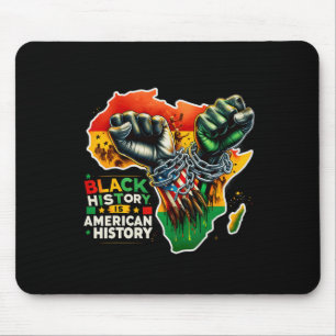 Schwarze Geschichte ist amerikanisch Mousepad