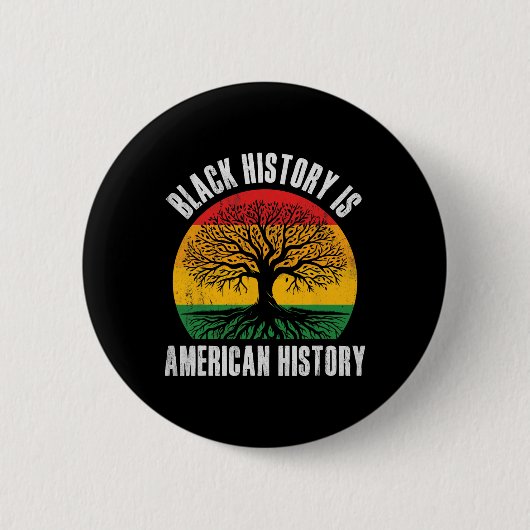 Schwarze Geschichte ist amerikanische Geschichte B Button (Vorderseite)