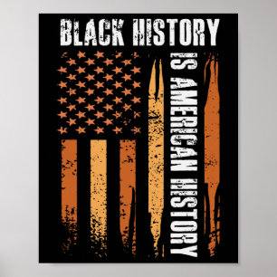 Schwarze Geschichte Ist Amerikanische Geschichte B Poster