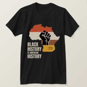 Schwarze Geschichte ist amerikanische Geschichte K T-Shirt