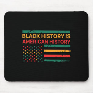 Schwarze Geschichte ist amerikanische Geschichte - Mousepad